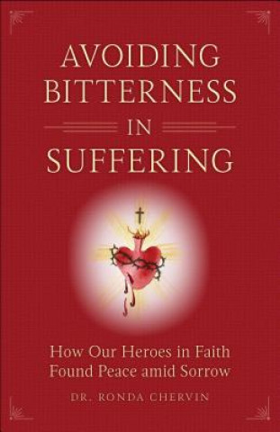 Avoiding Bitterness in Suffering
