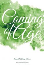 COMING OF AGE
