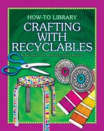 Crafting With Recyclables