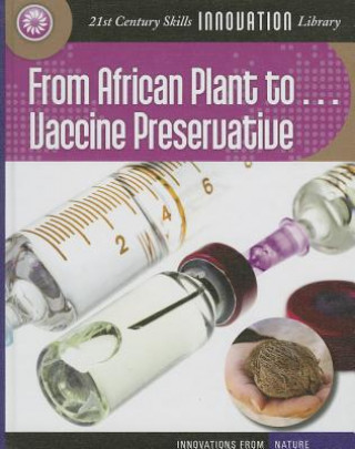 From African Plant to Vaccine Preservation
