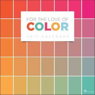 For the Love of Color 2017 Calendar