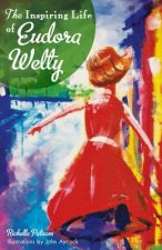 The Inspiring Life of Eudora Welty