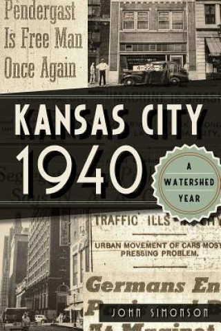 Kansas City 1940