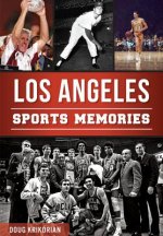 Los Angeles Sports Memories