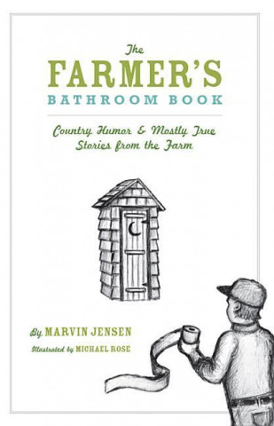 The Farmer's Bathroom Book