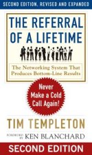 Referral of a Lifetime: Never Make a Cold Call Again!