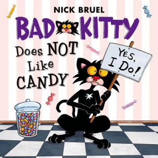 BAD KITTY DOES NOT LIKE CANDY