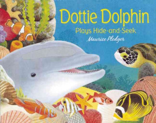 Dottie Dolphin Plays Hide-and-Seek