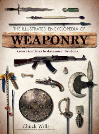 Illustrated Encyclopedia of Weaponry