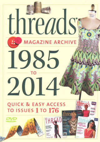 Thread's Magazine Archive 1985 to 2014