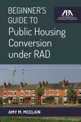 Beginner's Guide to Public Housing Conversion Under RAD