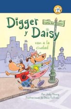 Digger y Daisy van a la ciudad / Digger and Daisy Go to the City