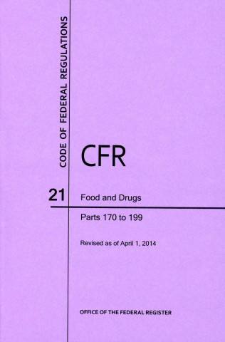 Code of Federal Regulations Title 21 Food and Drugs