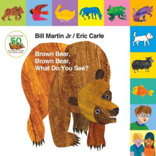 LIFTTHETAB BROWN BEAR BROWN (Bill Martin,Eric Carle)(Copertă tare)