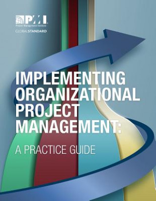 Implementing Organizational Project Management