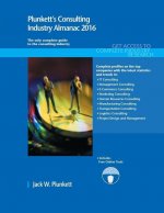 Plunkett's Consulting Industry Almanac 2016