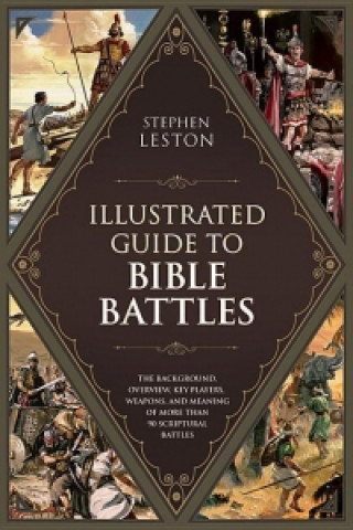 Illustrated Guide to Bible Battles