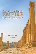 Introduction to Empire in the New Testament