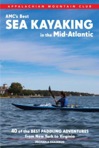 Appalachian Mountain Club's Best Sea Kayaking in the Mid-Atlantic