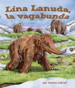 Lina Lanuda, la vagabunda / Wandering Woolly