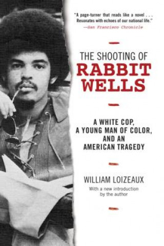 The Shooting of Rabbit Wells