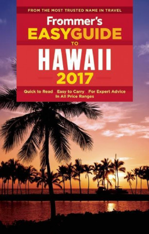 Frommer's Easy Guide to Hawaii 2017