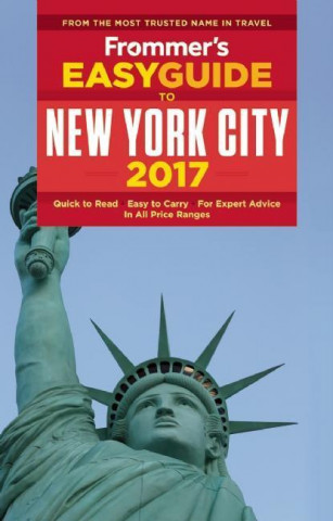 Frommer's Easy Guide to New York City 2017