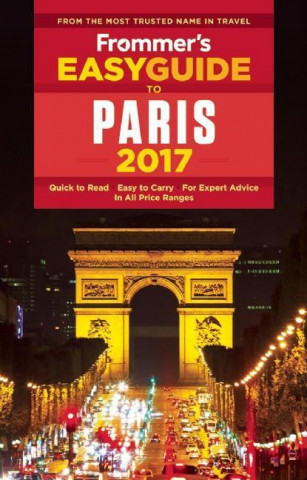 Frommer's Easyguide to 2017 Paris