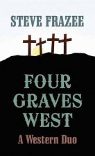 Four Graves West