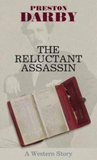 The Reluctant Assassin