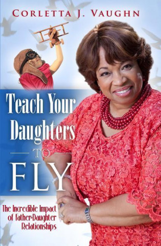 Teach Your Daughters to Fly