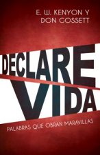 Declare Vida / Speak Life