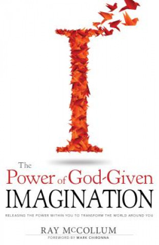 The Power of God-Given Imagination
