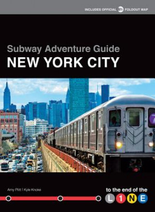 Subway Adventure Guide New York City