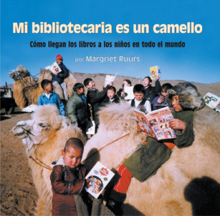Mi bibliotecaria es un camello / My Librarian is a Camel