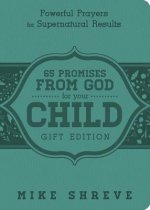 65 Promises From God For Your Child (Gift Edition)