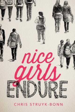 Nice Girls Endure