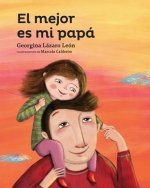 El mejor es mi papá/ My Dad Is The Best