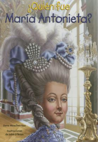 Quién fue María Antonieta? / Who Was Marie Antoinette?