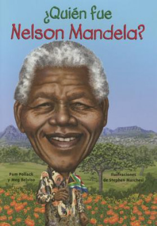 Quién fue Nelson Mandela?/ Who was Nelson Mandela?