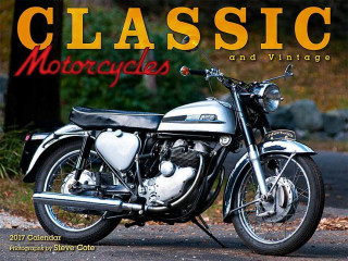 Classic and Vintage Motorcycles 2017 Calendar