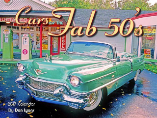 Cars of the Fab 50's 2017 Calendar