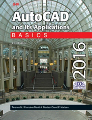 AutoCAD and Its Applications 2016