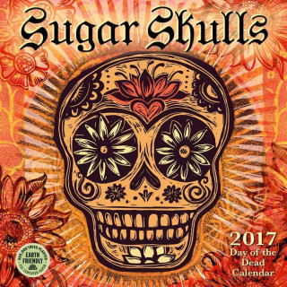 Sugar Skulls 2017 Calendar