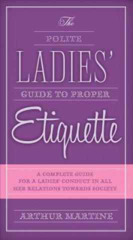 Polite Ladies' Guide to Proper Etiquette