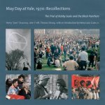 May Day at Yale,1970: Recollections