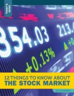 12 Things to Know About the Stock Market