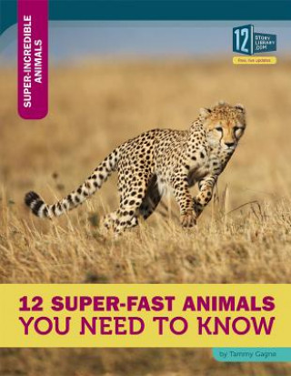 12 Super-Fast Animals You Need to Know