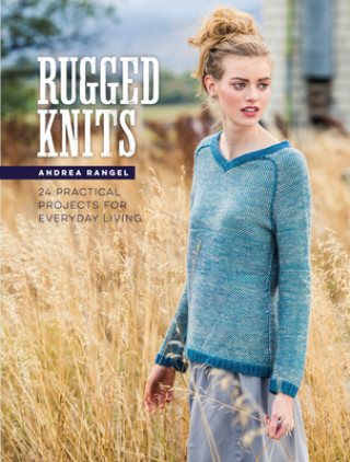 Rugged Knits (Andrea Rangel)(Brožovaná)