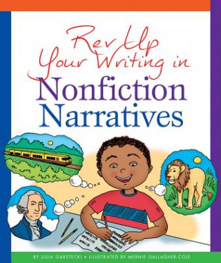 Rev Up Your Writing in Nonfiction Narratives